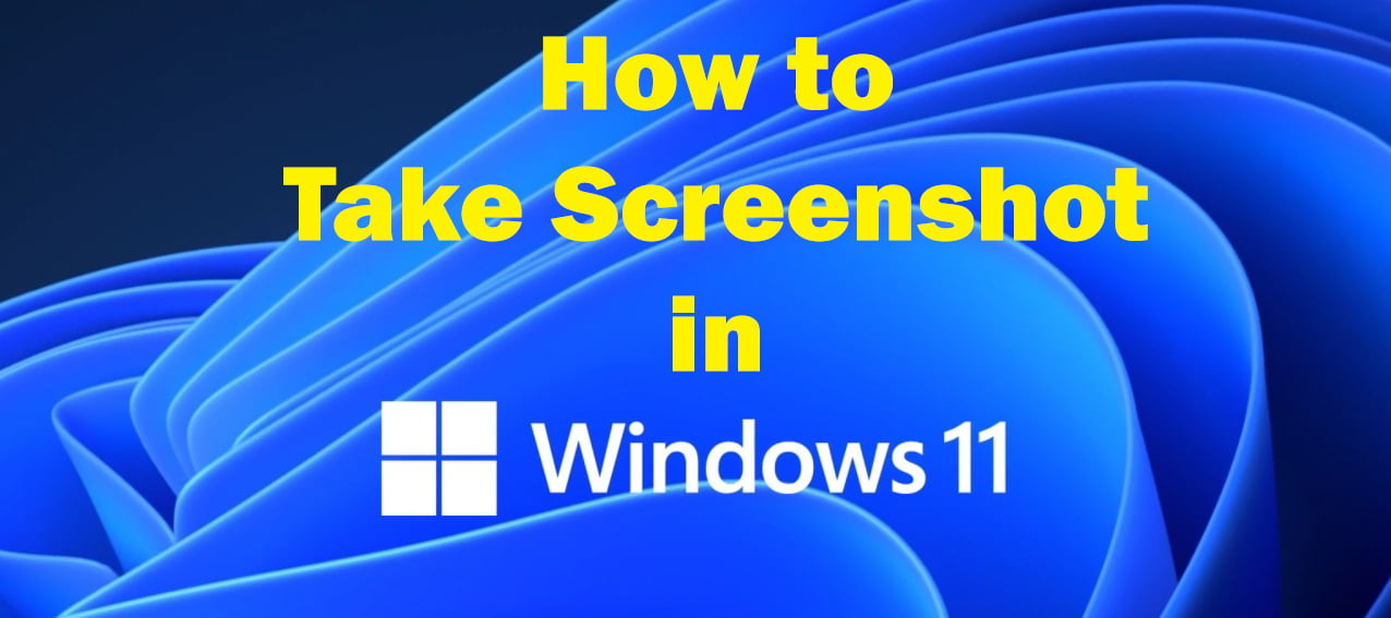 How to take screenshot in windows 11