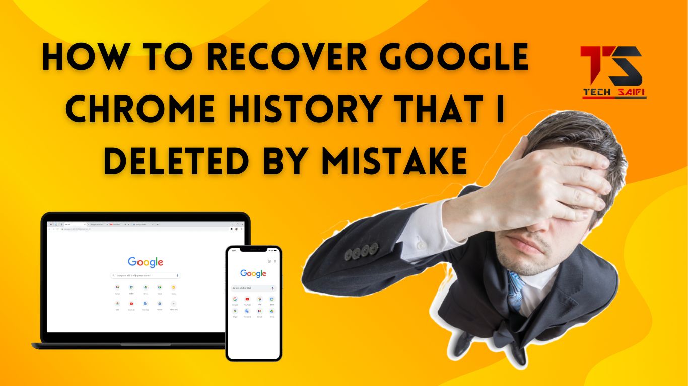 How to Recover Google Chrome History That I Deleted by Mistake